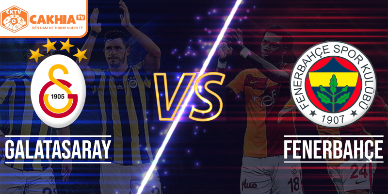 Galatasaray Vs Fenerbahçe Kinh Điển Thổ Nhĩ Kỳ Tại Cakhia TV 3 Galatasaray vs Fenerbahçe kinh điển Thổ Nhĩ Kỳ là trận đấu hay