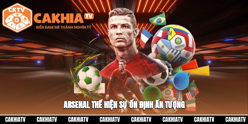 Arsenal Vs Manchester City 22:30 21/09 – Trận Cầu Đỉnh Cao 2 Arsenal thể hiện sự ổn định ấn tượng