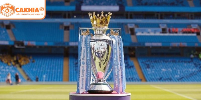 Premier League – Giải Ngoại Hạng Anh Hấp Dẫn Hành Tinh 1 Premier League